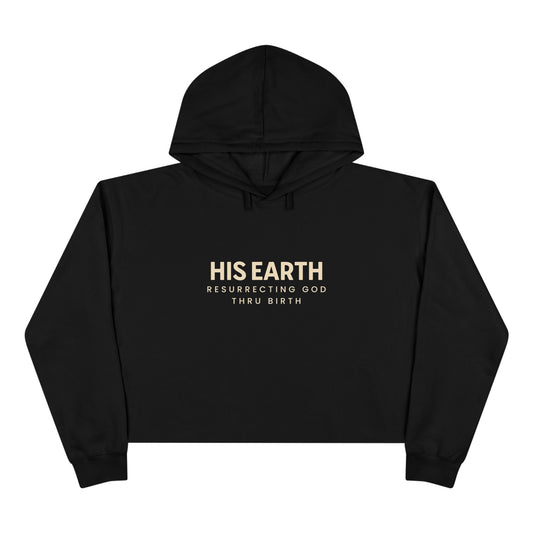 His Earth Women's Crop Hoodie